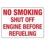 No Smoking Shut Off Engine Before Refueling Sign